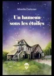 Un hameau sous les étoiles