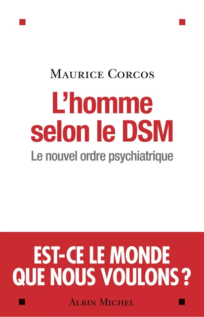 L'Homme selon le DSM - Maurice Corcos - Albin Michel