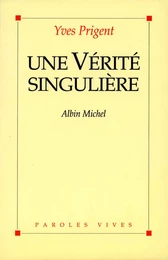 Une vérité singulière