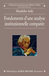 Fondements d'une analyse institutionnelle comparée