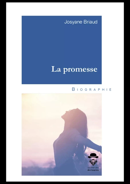 La promesse - Josyane Briaud - Société des écrivains