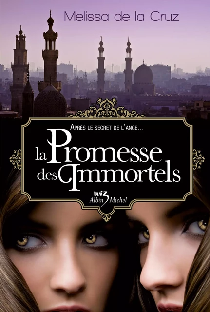 La Promesse des immortels - Melissa de la Cruz - Albin Michel