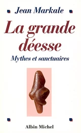 La Grande Déesse