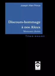 Discours-hommage à nos Aïeux