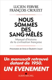 Nous sommes des sang-mêlés