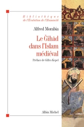 Le Gihâd dans l'Islam médiéval