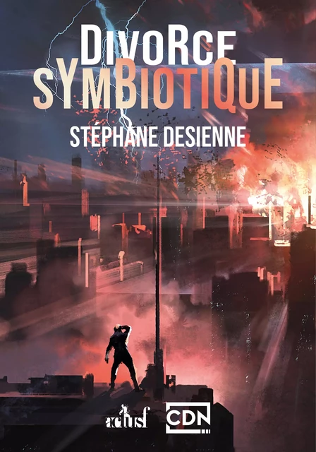 Divorce symbiotique - Stéphane Desienne - Nouvelles Éditions Actu SF