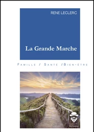 La Grande Marche