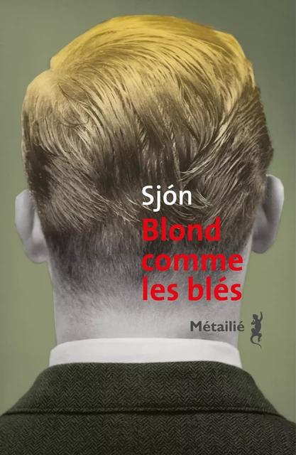 Blond comme les blés -  Sjon - Métailié