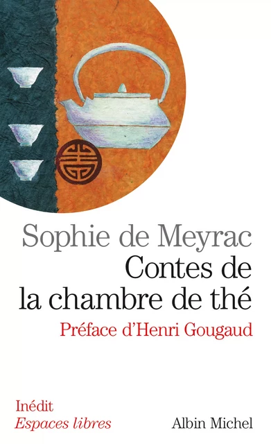 Contes de la chambre de thé - Sophie Meyrac de- - Albin Michel