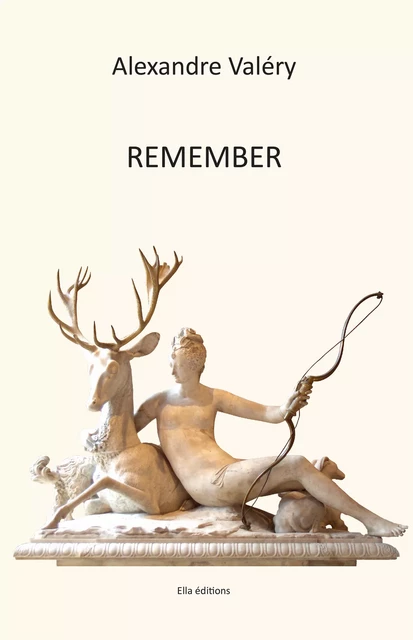 Remember - Alexandre Valéry - Ella Éditions