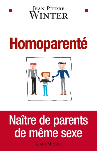 Homoparenté - Jean-Pierre Winter - Albin Michel