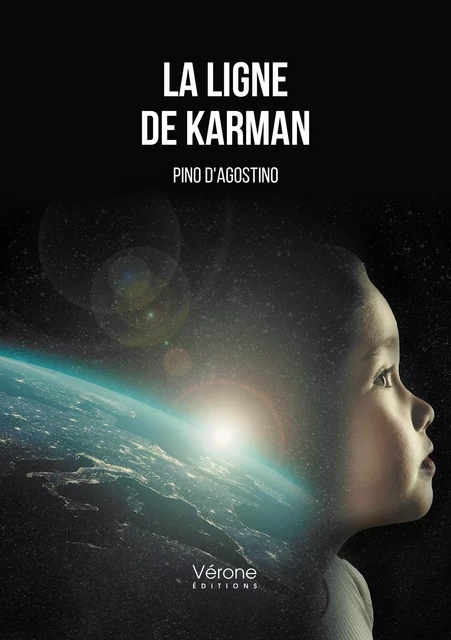 La ligne de Karman - Pino d'Agostino - Editions Vérone