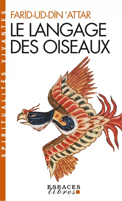 Le Langage des oiseaux - Farîd-Ud-Dîn 'Attar - Albin Michel