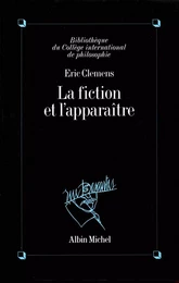 La Fiction et l'Apparaître