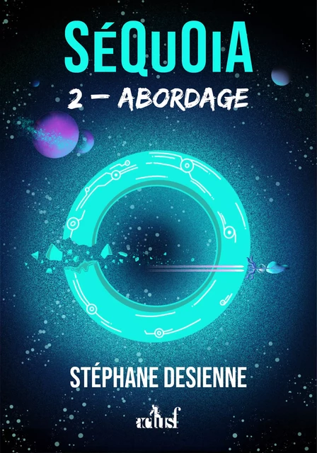 Abordage - Stéphane Desienne - Nouvelles Éditions Actu SF