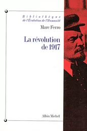 La Révolution de 1917