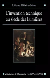 L'Invention technique au siècle des Lumières