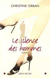 Le Silence des hommes