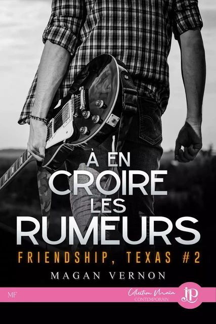 À en croire les rumeurs - Magan Vernon - Juno Publishing