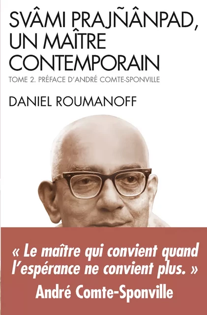 Svami Prajnanpad,un maître contemporain- tome 2 - Daniel Roumanoff - Albin Michel