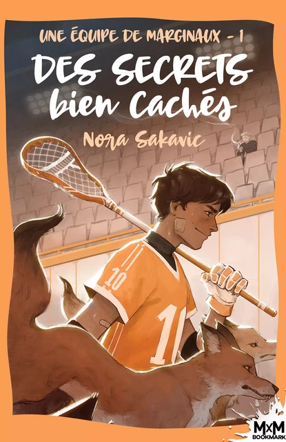 Des secrets bien cachés - Nora Sakavic - MxM Bookmark