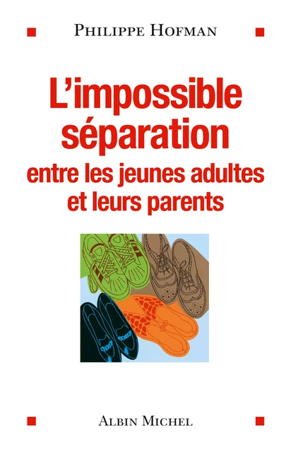 L'Impossible séparation - Philippe Hofman - Albin Michel