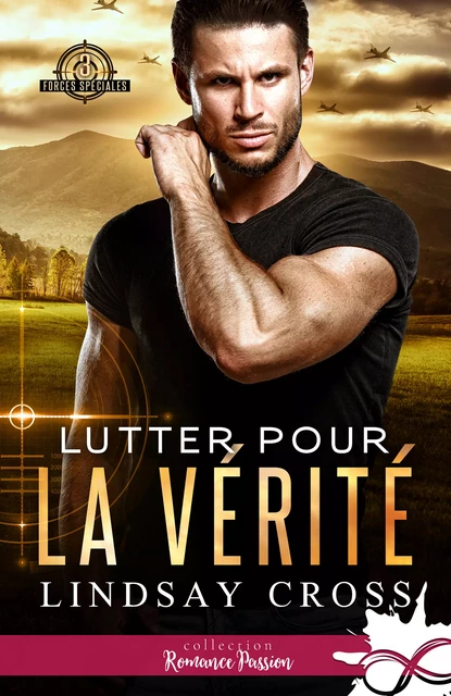 Lutter pour la vérité - Lindsay Cross - Collection Infinity