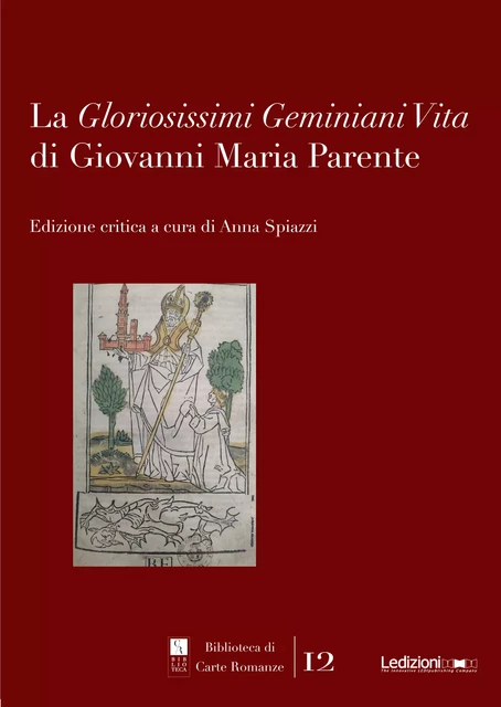 La Gloriosissimi Geminiani Vita di Giovanni Maria Parente -  - Ledizioni