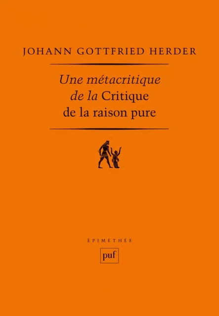 Une métacritique de la Critique de la raison pure - Michel Espagne, Johann Gottfried Herder - Humensis