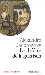 Le Théâtre de la guérison