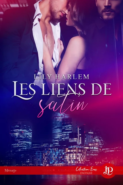 Les liens de satin - Lily Harlem - Juno Publishing