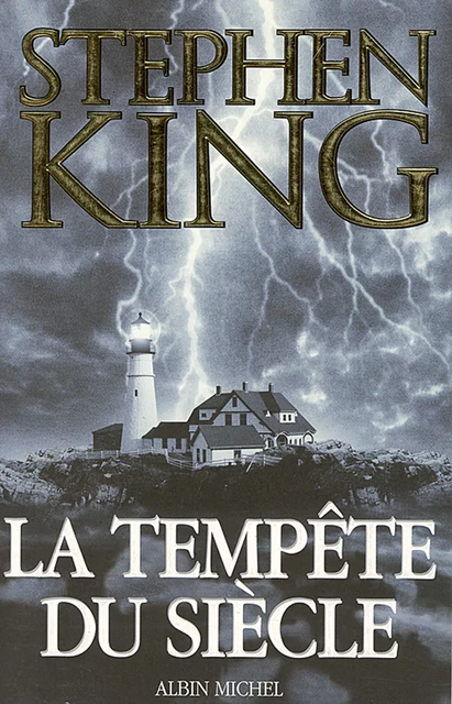 La Tempête du siècle - Stephen King - Albin Michel