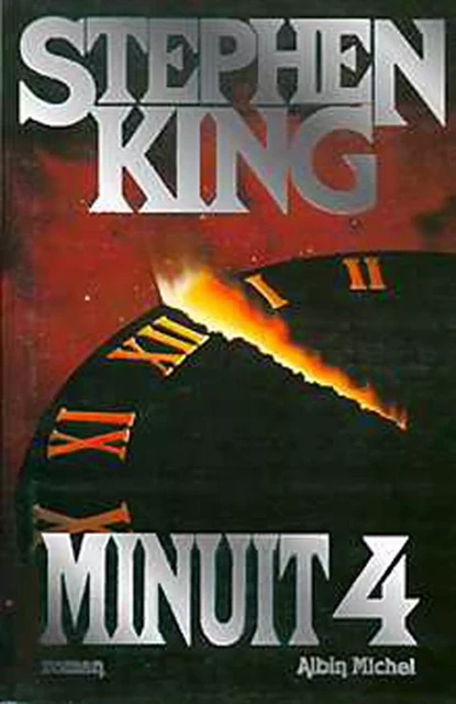 Minuit 4 - Stephen King - Albin Michel