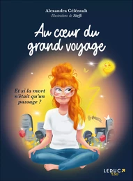 Au cœur du grand voyage