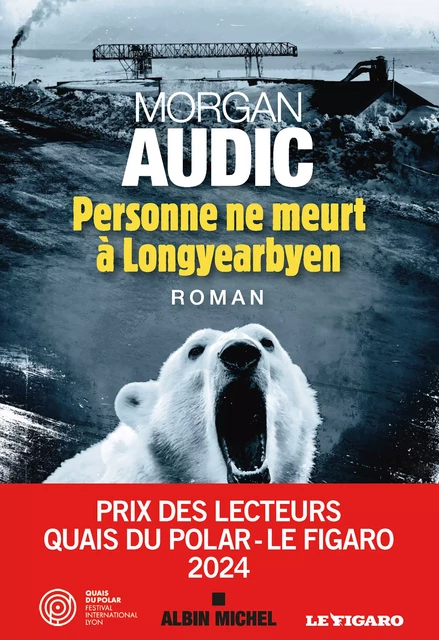 Personne ne meurt à Longyearbyen - Morgan Audic - Albin Michel