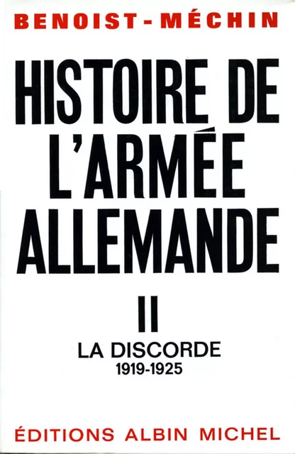 Histoire de l'armée allemande - tome 2 - Jacques Benoist-Méchin - Albin Michel