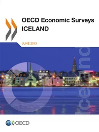 OECD Economic Surveys: Iceland 2013