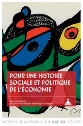 Pour une histoire sociale et politique de l’économie