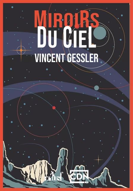 Miroirs du ciel - Vincent Gessler - Nouvelles Éditions Actu SF