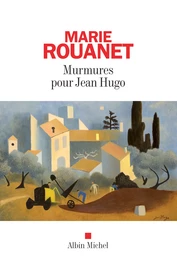 Murmures pour Jean Hugo