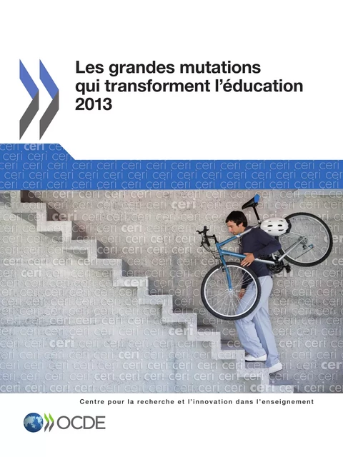 Les grandes mutations qui transforment l'éducation 2013 -  Collectif - OECD