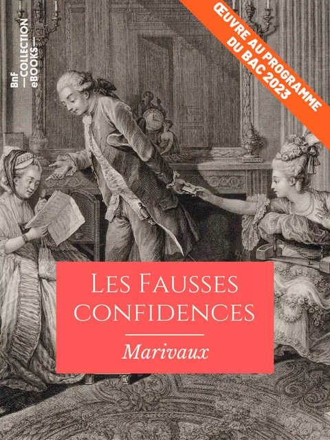 Les Fausses Confidences - Pierre Carlet de Marivaux - BnF collection ebooks