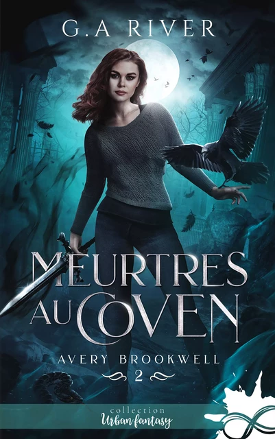 Meurtres au coven - G.A. River - Collection Infinity