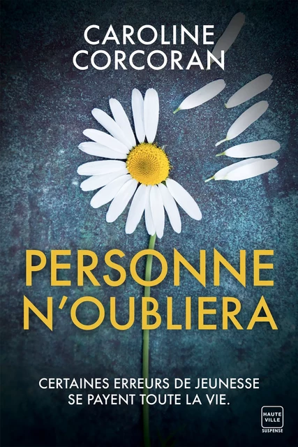 Personne n'oubliera - Caroline Corcoran - Hauteville