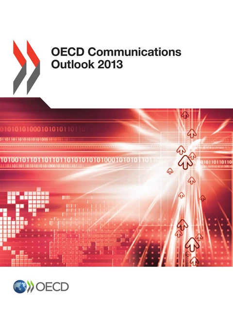 OECD Communications Outlook 2013 -  Collective - OECD