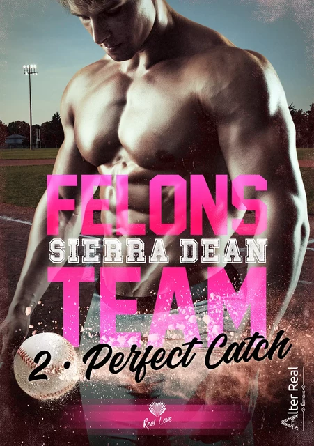 Perfect Catch - Sierra Dean - Éditions Alter Real