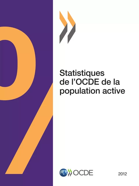 Statistiques de l'OCDE de la population active 2012 -  Collectif - OECD