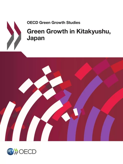 Green Growth in Kitakyushu, Japan -  Collective - OECD