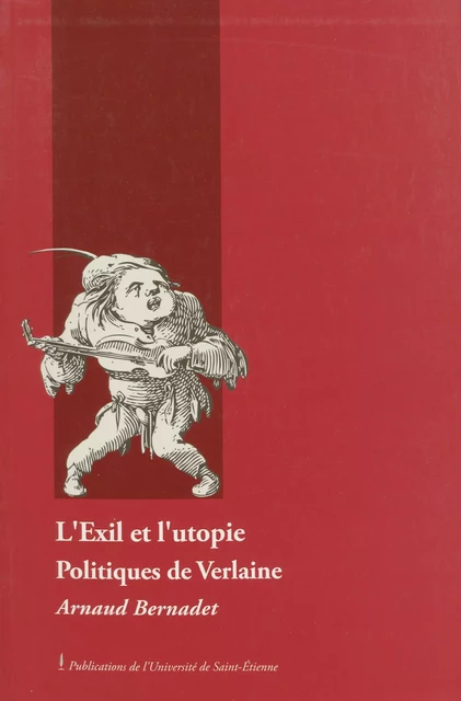 L’Exil et l’utopie - Arnaud Bernadet - Presses universitaires de Saint-Étienne